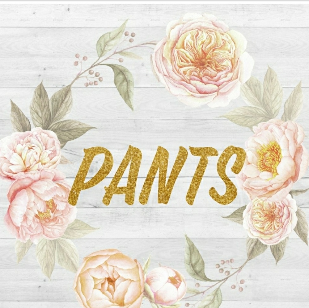 PANTS PANTS PANTS...